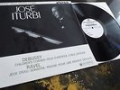 Debussy / Ravel: Piano Recital - Jose Iturbi **Columbia SAX 2434 Test Press LP**