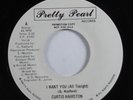 Modern Soul Boogie 45 CURTIS HAIRSTON I Want You PRETTY PEARL VG+ promo HEAR