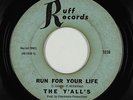 Garage Fuzz 45 - Y'all's - Run For Your Life/Please Come Back - Ruff - mp3