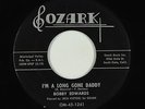 Rockabilly 45 - Bobby Edwards - I'm A Long Gone Daddy - Ozark - VG++ mp3