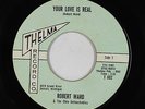 R&B Soul 45 - Robert Ward - Your Love Is Real - Thelma - mp3