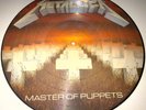 Metallica: 12'' U.K. Import picture disc (Master OF Puppets) 1986 No Bar Code