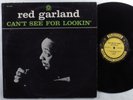 RED GARLAND Can't See For Lookin' PRESTIGE LP mono
