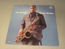 Sonny Rollins- The Bridge- LP 1962 RCA Victor LPM-2527 Mono