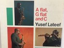 YUSEF LATEEF A Flat G Flat And C VG+ LP 1966 Impulse Stereo A-9117 Jazz Gatefold