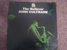 JOHN COLTRANE - BELIEVER.PRESTIGE 7292 YELLOW DEEP GROOVE LABEL MONO VAN GELDER