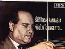 LXT 6035 UK - BRUCH - SCOTTISH FANTASIA / HINDEMITH VIOLIN CONC. OISTRAKH - NM