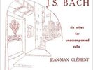 JEAN-MAX CLEMENT-J.S.Bach: Six Suites For Unaccompanied Ce (UK IMPORT) VINYL NEW