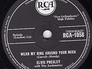 NICE ELVIS PRESLEY 78 WEAR MY RING AROUND YOUR NECK / DON'CHA THINK IT'S TIME EX