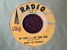 45 RPM Bobby Lee Trammell RADIO My Susie Jane  ROCKABILLY   VG