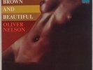 OLIVER NELSON: Black Brown and Beautiful ’70 Flying Dutchman Jazz Vinyl LP