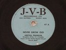 ARETHA FRANKLIN - RARE 78 RPM RECORD - NEVER GROW OLD / YOU GROW CLOSER