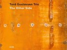 TORD GUSTAVSEN TRIO - THE OTHER SIDE   VINYL LP NEW+ GUSTAVSEN,TORD