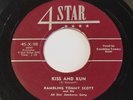 RAMBLING TOMMY SCOTT 45 KISS AND RUN CHEROKEE ROSE 4-STAR 45-X-98 VG+ ROCKABILLY