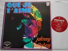 JOHNNY HALLYDAY Que je t'aime CANADA 1969 PHILIPS 849.468 LP