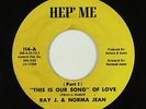 Crossover Soul 45 - Ray J. & Norma Jean - This Is Our Song Of Love - Hep' Me mp3
