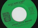 AFRICAN MUSIC MACHINE * 1972 US FUNK BREAKS 45 * Listen