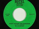 Funk 45 - Willie Wright - Right On For The Darkness - Hotel - VG+ rare original