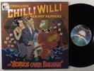 CHILLI WILLI & THE RED HOT PEPPERS Bongos Over Balham MOONCREST LP VG++ uk