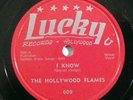 doo wop 78 RPM THE HOLLYWOOD FLAMES I Know LUCKY E- HEAR Let's Talk It Over