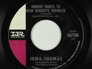 Deep Soul 45 - Irma Thomas - Nobody Wants To Hear Nobody's - Imperial - mp3