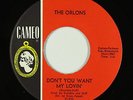 Northern Soul 45 - Orlons - Don't You Want My Lovin' - Cameo - VG+ mp3
