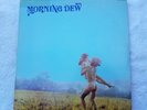 RARE MORNING DEW  ORIGINAL SR42049 NM- TOP PSYCH LP