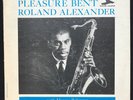 ROLAND ALEXANDER Pleasure Bent New Jazz LP 8267 Mono DG RVG Marcus Belgrave VG++