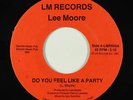 Modern Soul Boogie 45 - Lee Moore - Do You Feel Like A Party - LM - VG+ mp3