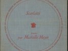 Marcelle MEYER, SCARLATTI Sonatas French 10
