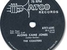 1959 The COASTERS Rock'n Roll 78 RPM Record. Along Came Jones. E-