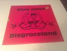 Elvis Hitler - Disgraceland LP. WH004. 1987. Wang Head Records. ShriNk. E Vinyl