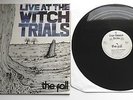 The Fall - Live At The Witch Trials UK 1985 Step Forward Made In France LP