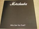 MORCHEEBA - WHO CAN YOU TRUST - NEW - LP RECORD
