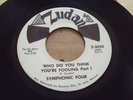 SYMPHONIC FOUR - WHO DO YOU THINK YOU'RE FOOLING 7