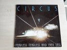 Circus – Fearless Tearless And Even Less lp