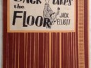 JACK ELLIOTT 'Jack Takes The Floor' 10