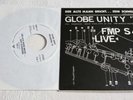 GLOBE UNITY '74 LIVE FMP S4 BROTZMANN DER ALTE MANN BRICHT...SEIN SCHWEIGEN MINT