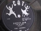 The Chords - 78rpm single 10-inch – Cat #109 Zippity Zum & Bless You