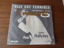 Johnny Hallyday Elle Est Terrible 45t Philips B 373.080 F Juke box France 1962