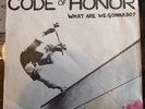 CODE OF HONOR What Are We Gonna Do on SUBTERRANEAN Punk KBD Sick Pleasure TOOLS
