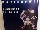 DAVID BOWIE - Slaughter in the Air vinyl bootleg RARE