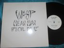 W.A.S.P. Mean Man Label: Capitol Records 12CLDJ 521 PROMO Vinyl UK 12inch Single