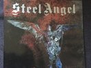 STEEL ANGEL - AND THE ANGELS WERE MADE OF STEEL ORG 1985 DEVIL'S RECORDS OOP