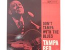 TAMPA RED DON'T TAMPA WITH THE BLUES 1960 RARE DG MONO LP PRESTIGE BLUESVILLE