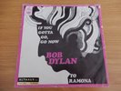 Bob Dylan If you gotta to go / Ramona 7