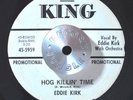 R&B ROCKER 45 - EDDIE KIRK - HOG KILLIN' TIME /TREAT ME THE WAY PROMO Blues Hear