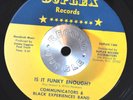 FUNK SOUL 45 - COMMUNICATORS & BLACK EXPERIENCE BAND - IS IT FUNKY ENOUGH  Hear