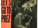 Lester Young & Count Basie - Let's Go To Prez LP - Epic - LN 3168 Mono DG