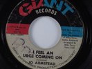 Northern/Deep Soul 45 JO ARMSTEAD I Feel An Urge Coming On GIANT HEAR
